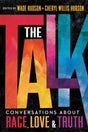 The Talk: Conversations about Race, Love & Truth - Retail Maharaj