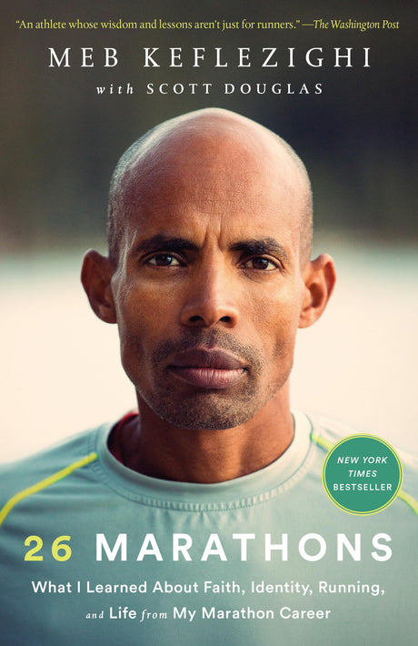 26 Marathons: What I Learned About Faith, Identity, Running, and Life from My Marathon Career - Retail Maharaj