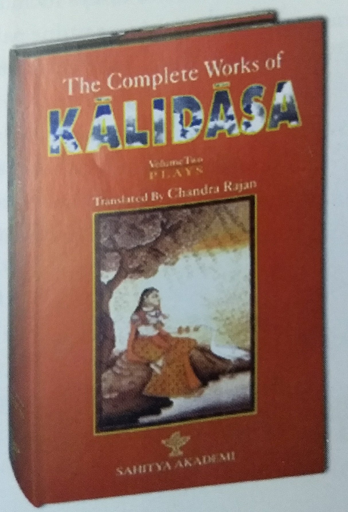 The complete works of Kalidasa: 1 - Retail Maharaj