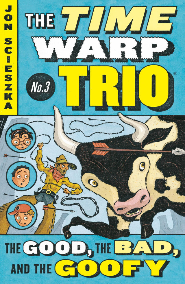 The Good, the Bad, and the Goofy #3 (Time Warp Trio) - Retail Maharaj