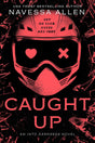 Caught Up: the brand new sizzling dark romance from the author of TikTok sensation Lights Out (Into Darkness) - Retail Maharaj