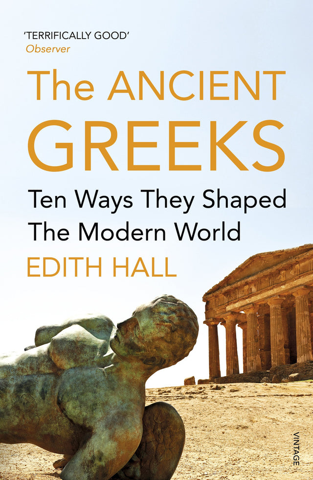 The Ancient Greeks: Ten Ways They Shaped the Modern World - Retail Maharaj
