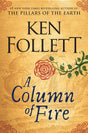 A Column of Fire: 3 (Kingsbridge) - Retail Maharaj