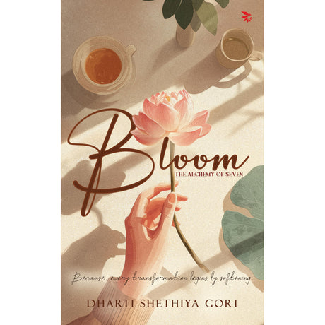 Bloom-The Alchemy of Seven| Contemporary Fiction| Poetry - Retail Maharaj