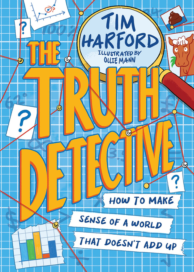 The Truth Detective: How to make sense of a world that doesn't add up - Retail Maharaj