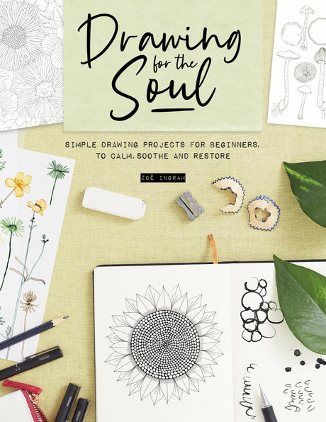 DRAWING FOR THE SOUL: Simple Drawing Projects for Beginners, to Calm, Soothe and Restore - Retail Maharaj