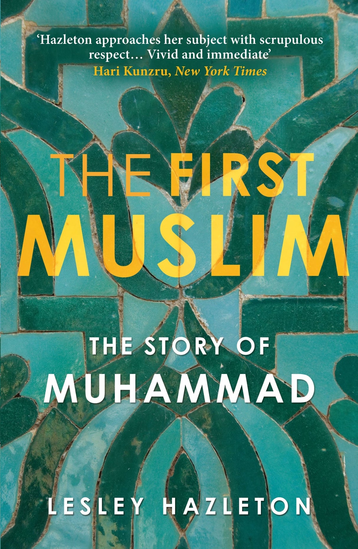 First Muslim, The: The Story of Muhammad - Retail Maharaj