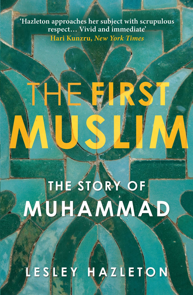 First Muslim, The: The Story of Muhammad - Retail Maharaj