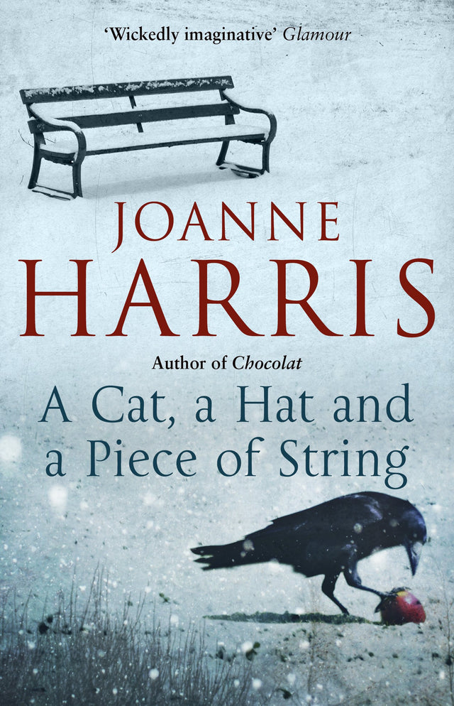 A Cat, a Hat, and a Piece of String: a spellbinding collection of unforgettable short stories from Joanne Harris, the bestselling author of Chocolat - Retail Maharaj