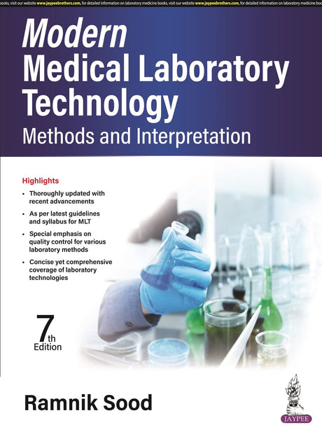 MODERN MEDICAL LABORATORY TECHNOLOGY: METHODS AND INTERPRETATION - Retail Maharaj