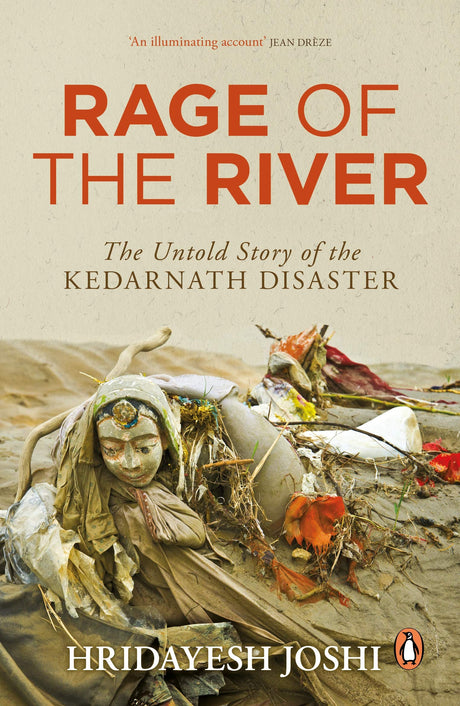 Rage of the River: The Untold Story of the Kedarnath Disaster - Retail Maharaj