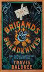 Brigands & Breadknives: The Instant Sunday Times bestseller: A cosy, heartfelt adventure about old friends and new beginnings (Legends & Lattes, 3) - Retail Maharaj