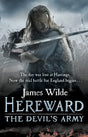 Hereward: The Devil's Army (The Hereward Chronicles: book 2): A high-octane historical adventure set in Norman England… - Retail Maharaj