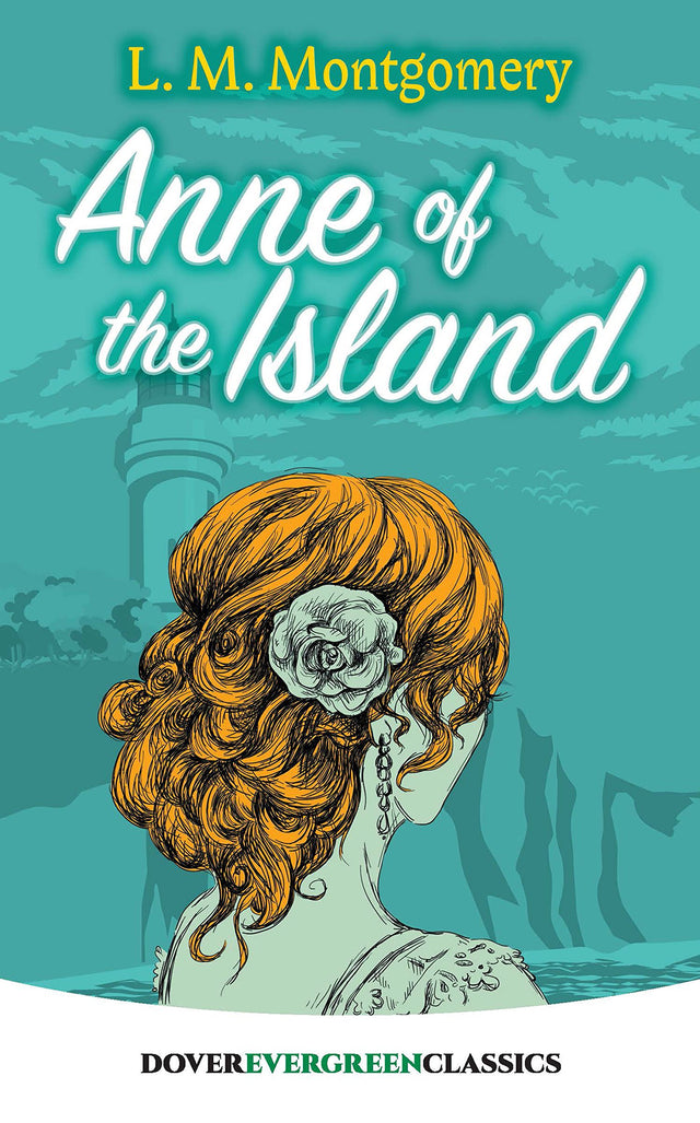 Anne of the Island (Evergreen Classics) - Retail Maharaj