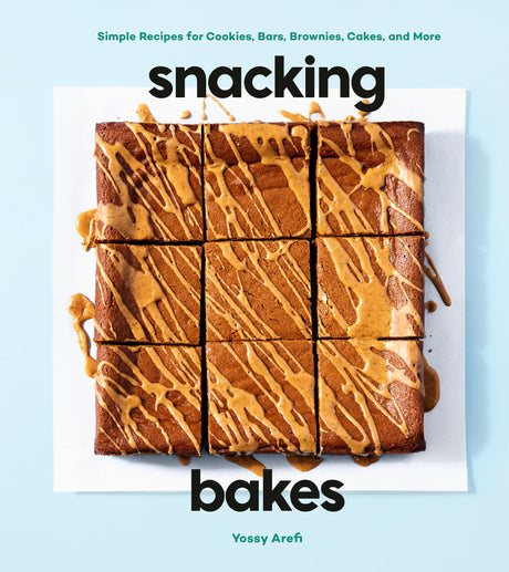 Snacking Bakes: Simple Recipes for Cookies, Bars, Brownies, Cakes, and More - Retail Maharaj