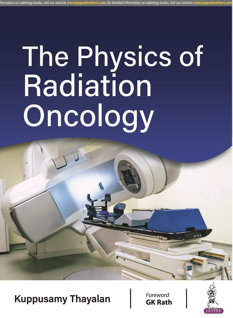 THE PHYSICS OF RADIATION ONCOLOGY - Retail Maharaj