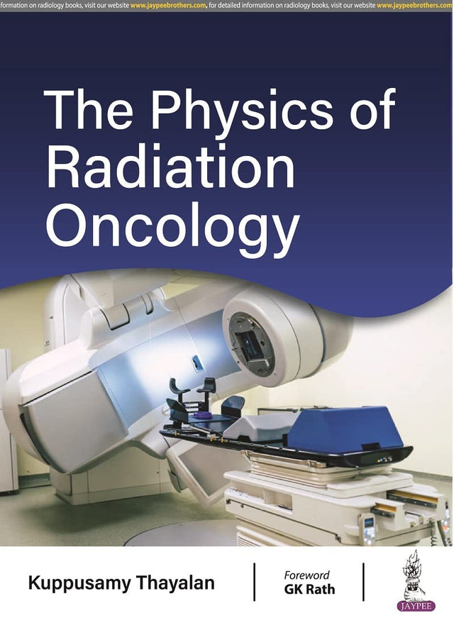 THE PHYSICS OF RADIATION ONCOLOGY - Retail Maharaj