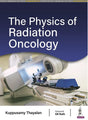 THE PHYSICS OF RADIATION ONCOLOGY - Retail Maharaj