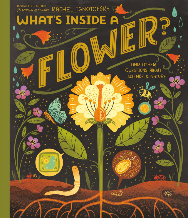 What's Inside A Flower?: And Other Questions About Science & Nature - Retail Maharaj