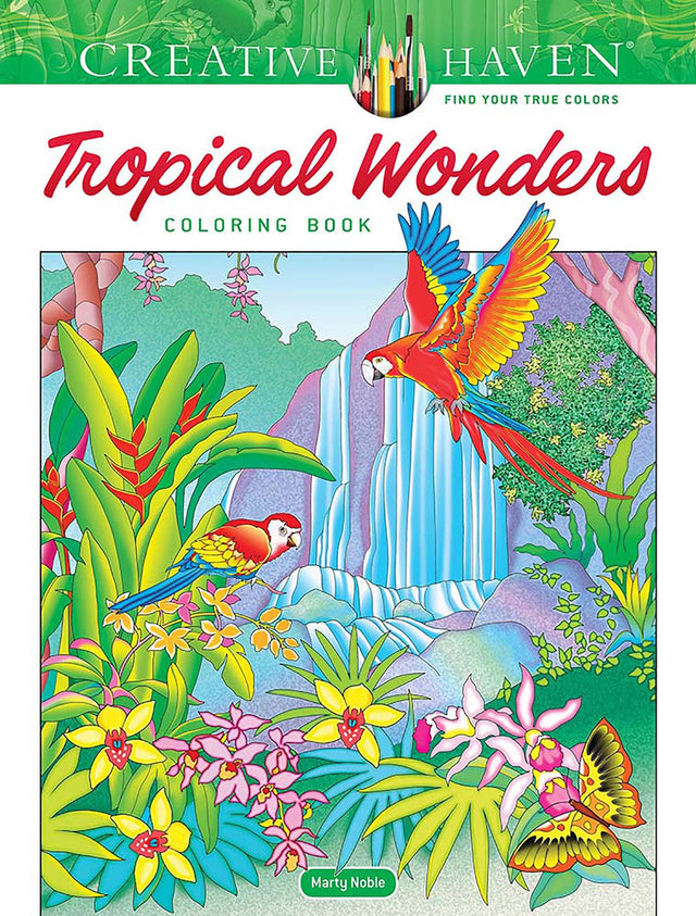 Creative Haven Tropical Wonders Coloring Book - Retail Maharaj