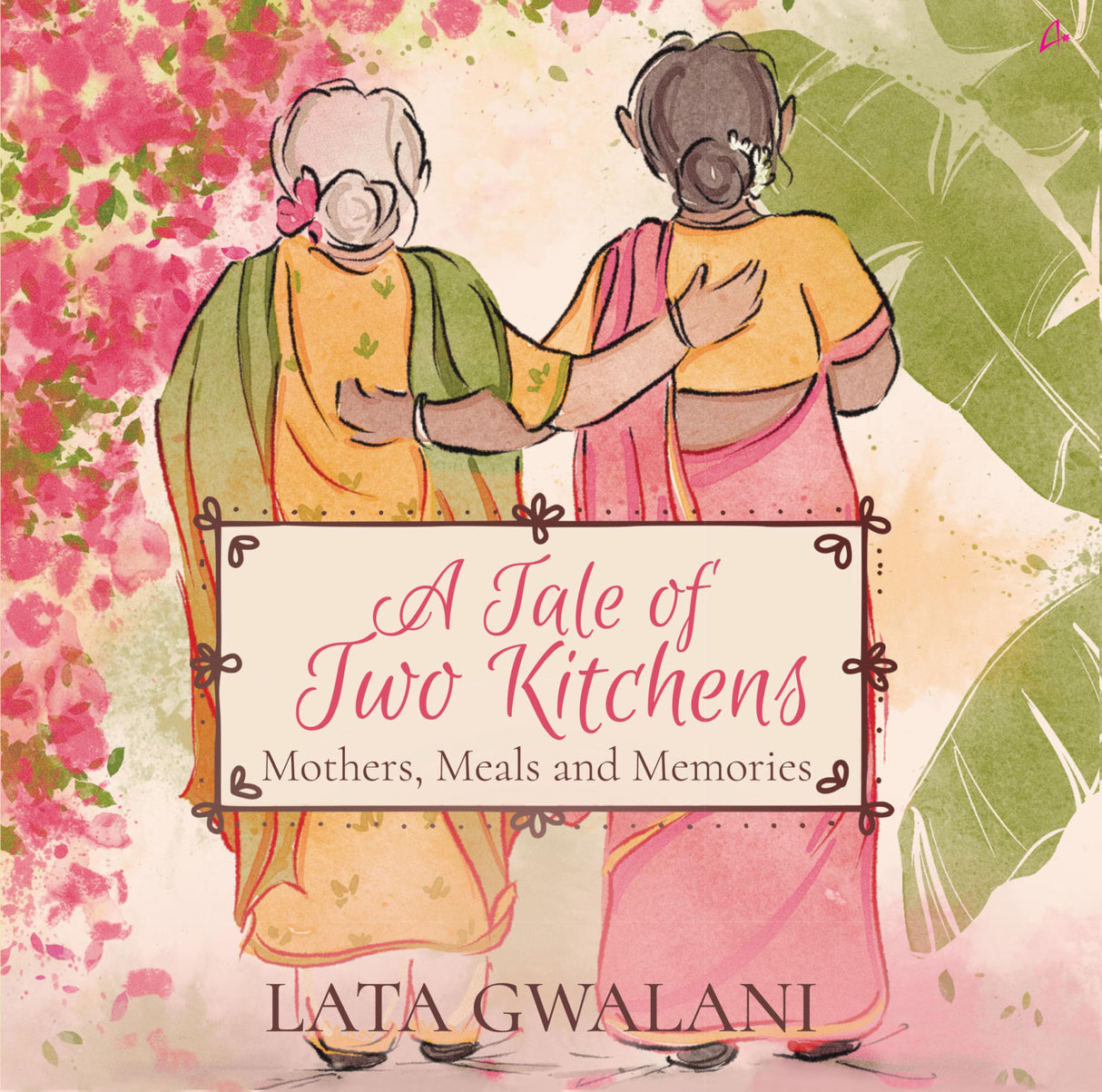 A Tale of Two Kitchens: Mothers, Meals and Memories (English) - Retail Maharaj