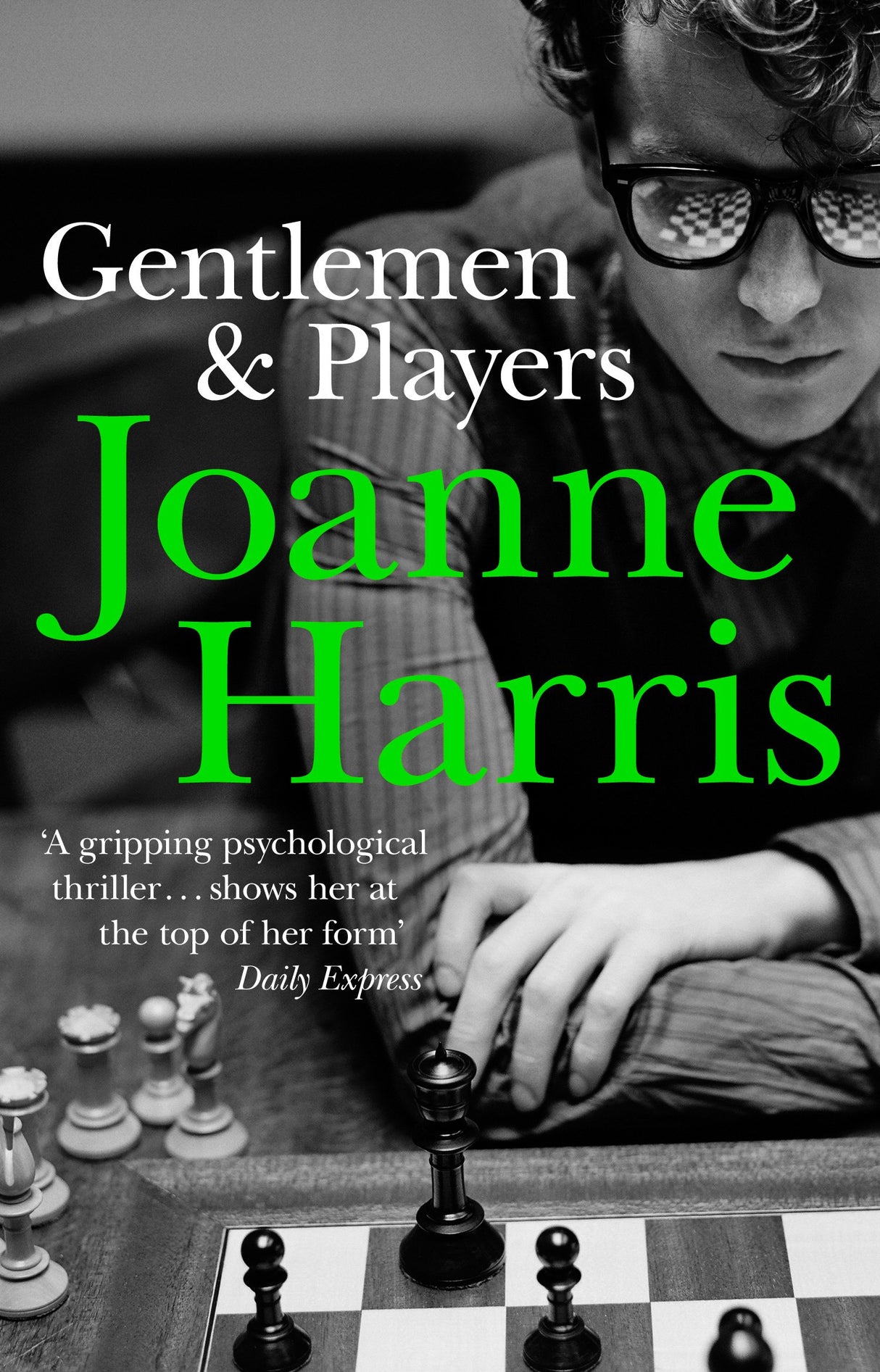 Gentlemen & Players: the first in a trilogy of gripping and twisted psychological thrillers from bestselling author Joanne Harris - Retail Maharaj