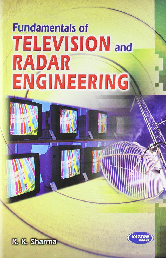 Fundamentals of Television and RADAR Engineering - Retail Maharaj
