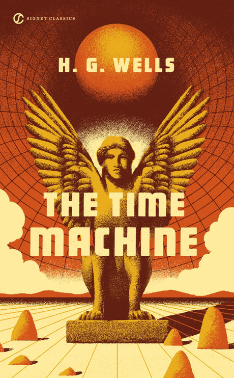 The Time Machine (Signet Classics) - Retail Maharaj