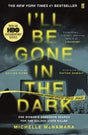 I'll Be Gone in the Dark - Retail Maharaj