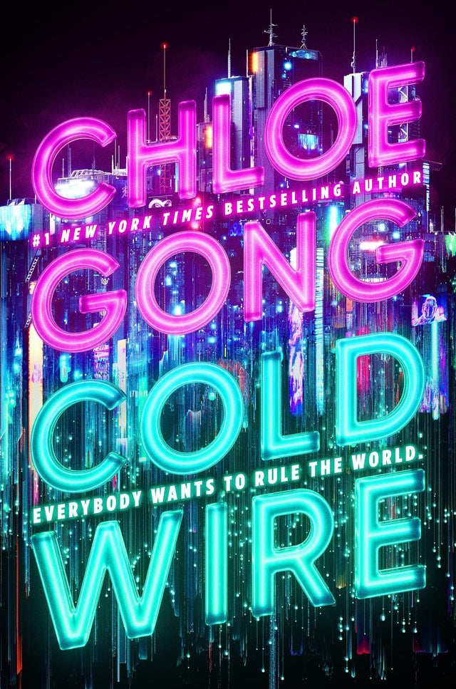Coldwire: the start of a thrilling new dystopian series from the SUNDAY TIMES bestselling author of IMMORTAL LONGINGS (2058) - Retail Maharaj