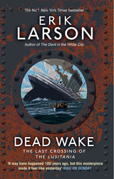 DEAD WAKE: The Last Crossing of the Lusitania - Retail Maharaj