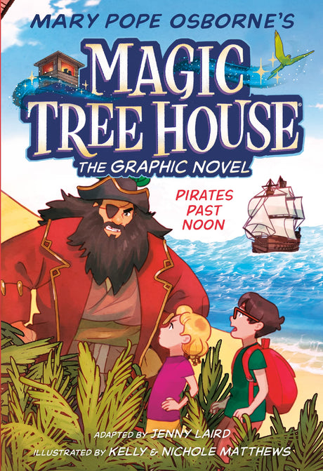 Pirates Past Noon Graphic Novel: 4 (Magic Tree House (#4)) - Retail Maharaj