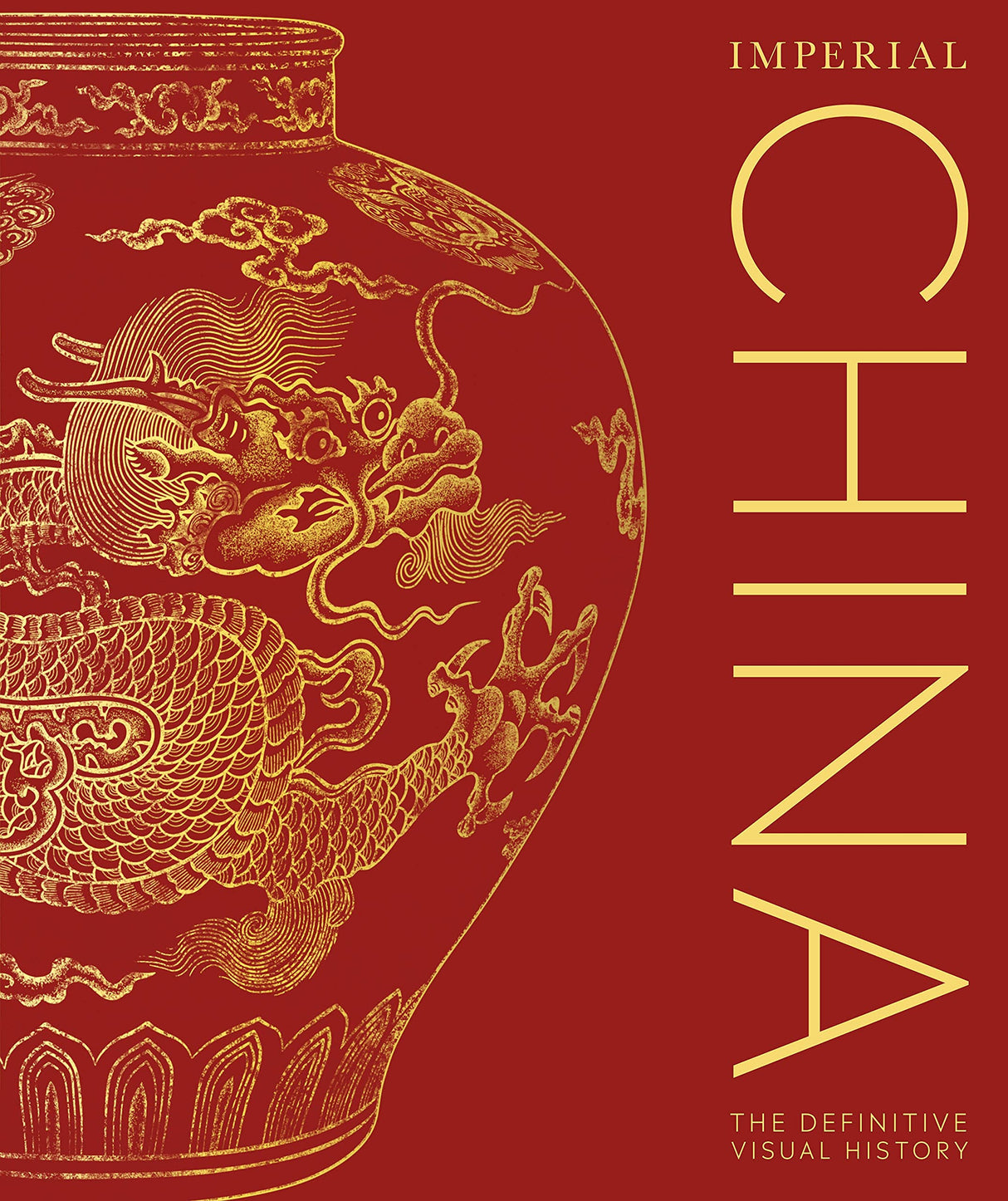 Imperial China: The Definitive Visual History - Retail Maharaj