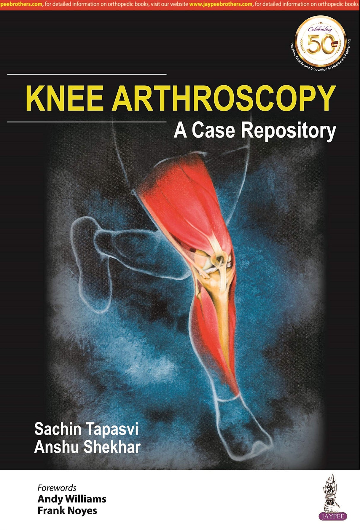 KNEE ARTHROSCOPY: A CASE REPOSITORY - Retail Maharaj