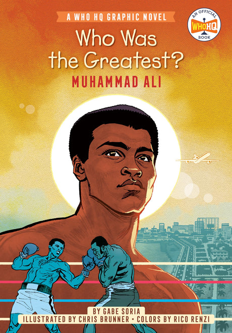 Who Was the Greatest?: Muhammad Ali: A Who HQ Graphic Novel - Retail Maharaj