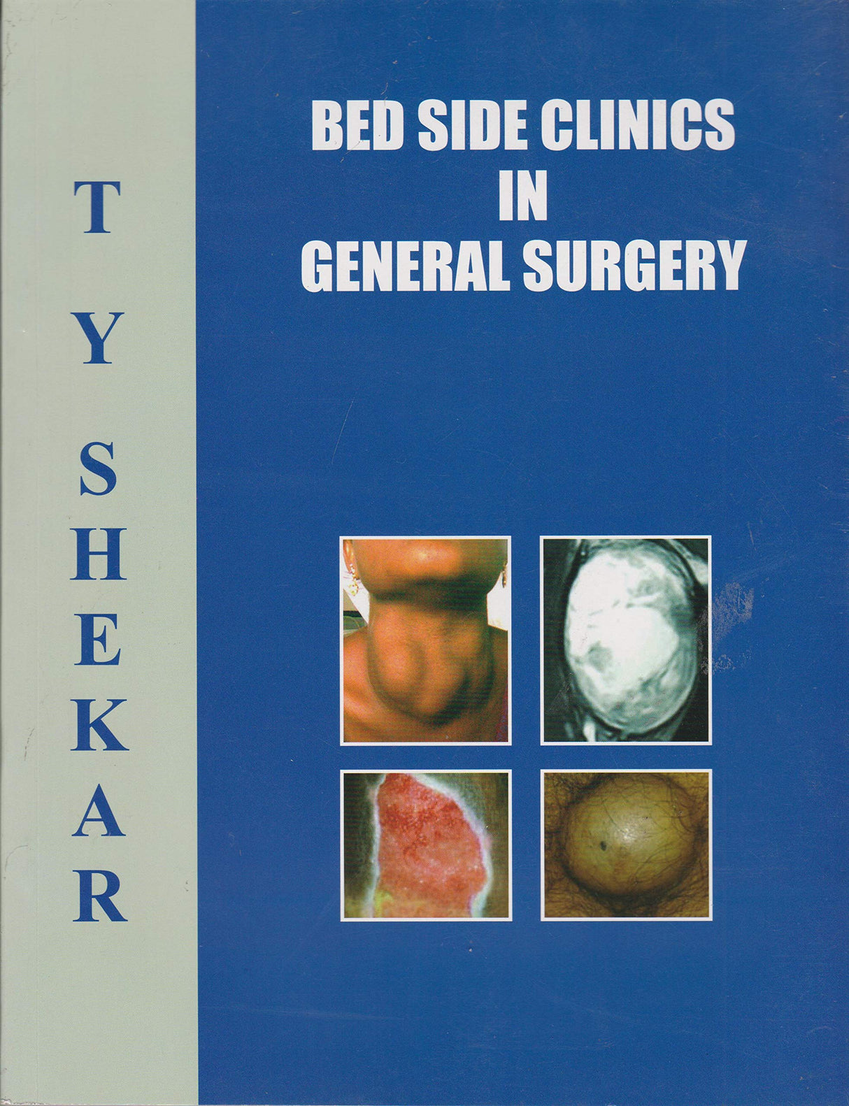 Bed Side Clinics In General Surgery - Retail Maharaj