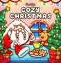 Cozy Christmas: The Cute and Relaxing Festive Colouring Book for Kids and Adults (Coco Wyo) - Retail Maharaj
