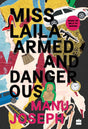 Miss Laila, Armed And Dangerous - Retail Maharaj