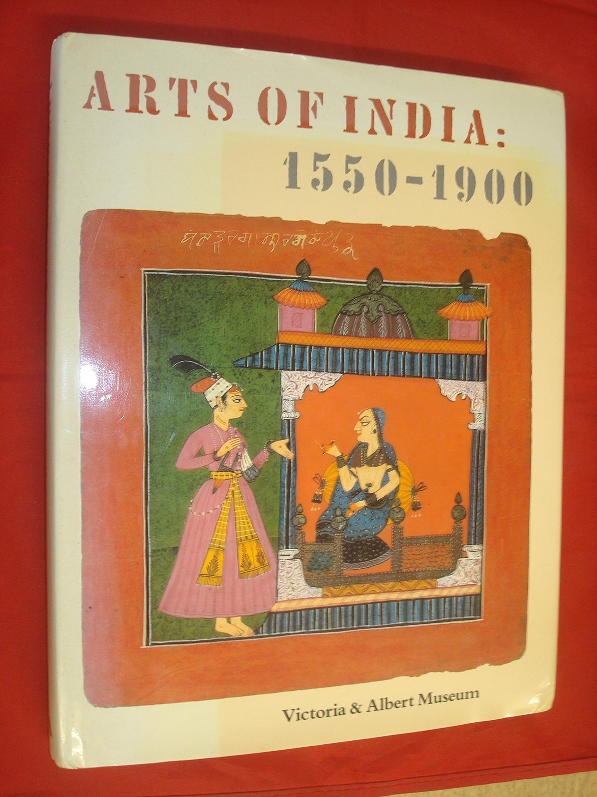 Arts of India 1550-1900 - Retail Maharaj