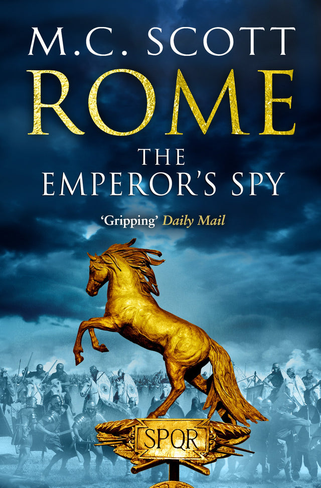 Rome: The Emperor's Spy (Rome 1): A high-octane historical adventure guaranteed to have you on the edge of your seat… - Retail Maharaj