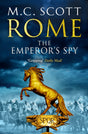 Rome: The Emperor's Spy (Rome 1): A high-octane historical adventure guaranteed to have you on the edge of your seat… - Retail Maharaj