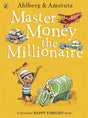 Master Money the Millionaire: A Happy Families Book Allan Ahlberg - Retail Maharaj