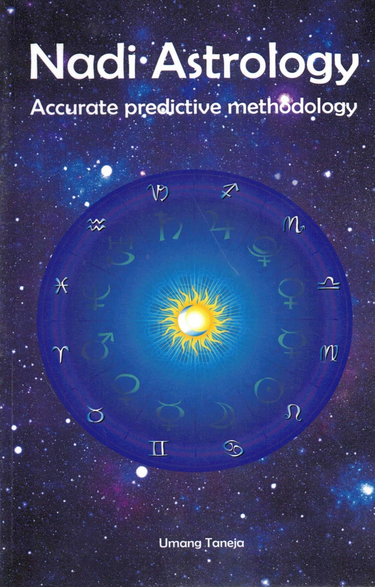 Nadi Astrology: Accurate Predictive Methodology by Umang Taneja | Advanced System of Vedic Prediction