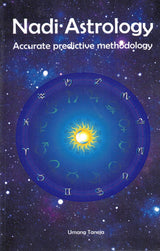 Nadi Astrology: Accurate Predictive Methodology by Umang Taneja | Advanced System of Vedic Prediction