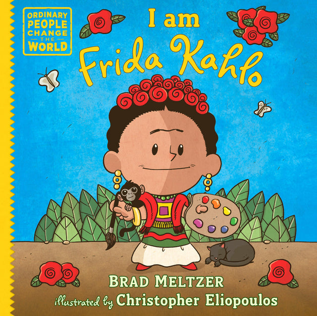 I am Frida Kahlo (Ordinary People Change the World) - Retail Maharaj