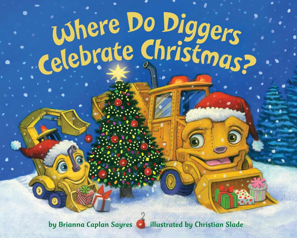 Where Do Diggers Celebrate Christmas? (Where Do...Series) - Retail Maharaj