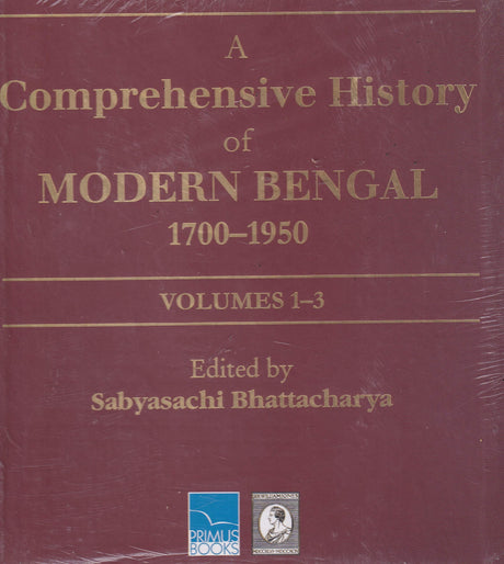 A Comprehensive History of Modern Bengal, 1700–1950 (Volumes I–III) - Retail Maharaj