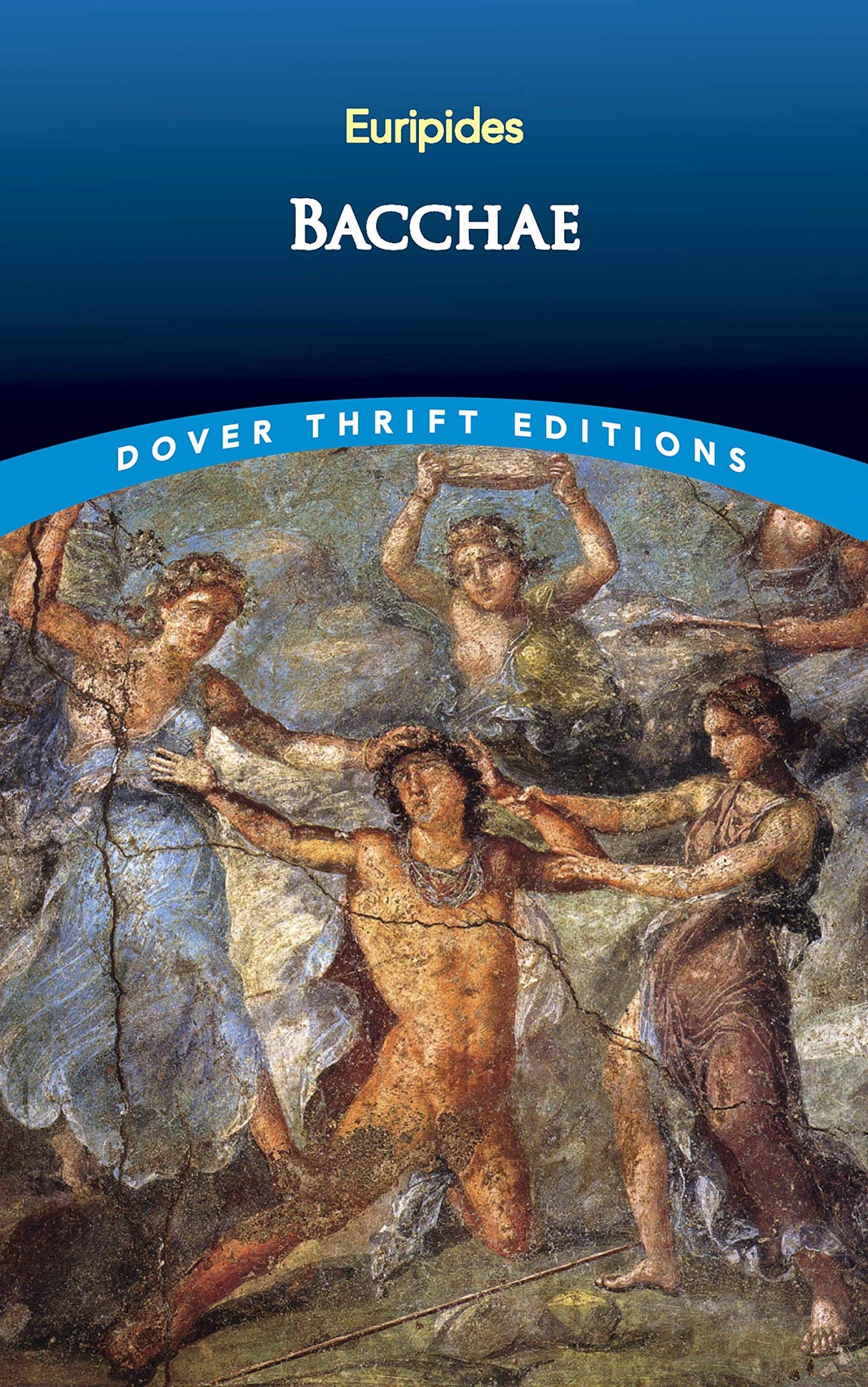 Bacchae (Dover Thrift Editions) - Retail Maharaj