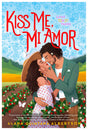 Kiss Me, Mi Amor: 2 (Love & Tacos) - Retail Maharaj