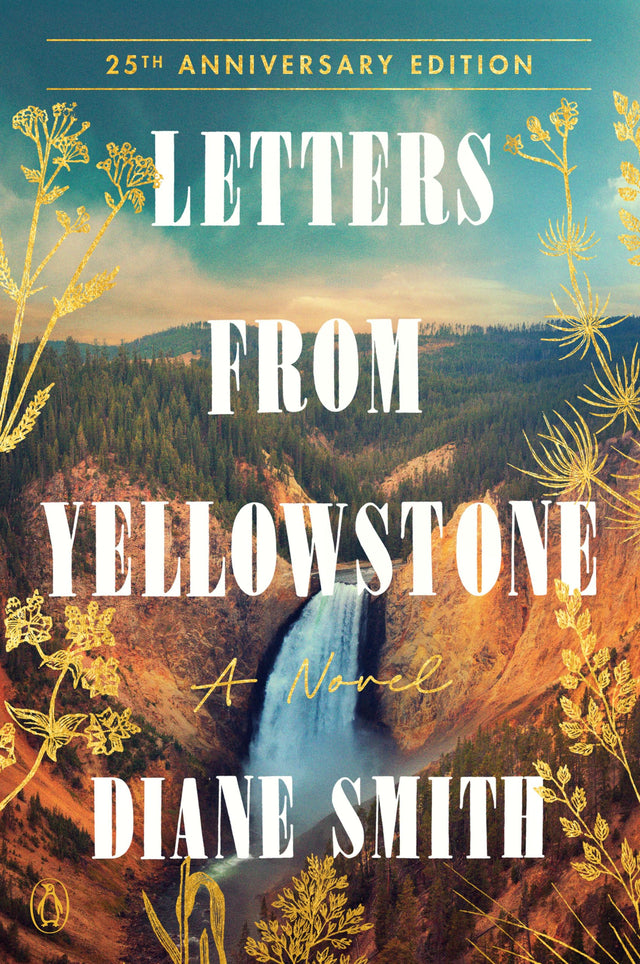 Letters from Yellowstone: A Novel - Retail Maharaj